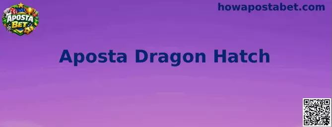 Aposta Dragon Hatch Interface